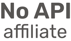 No API Affiliate