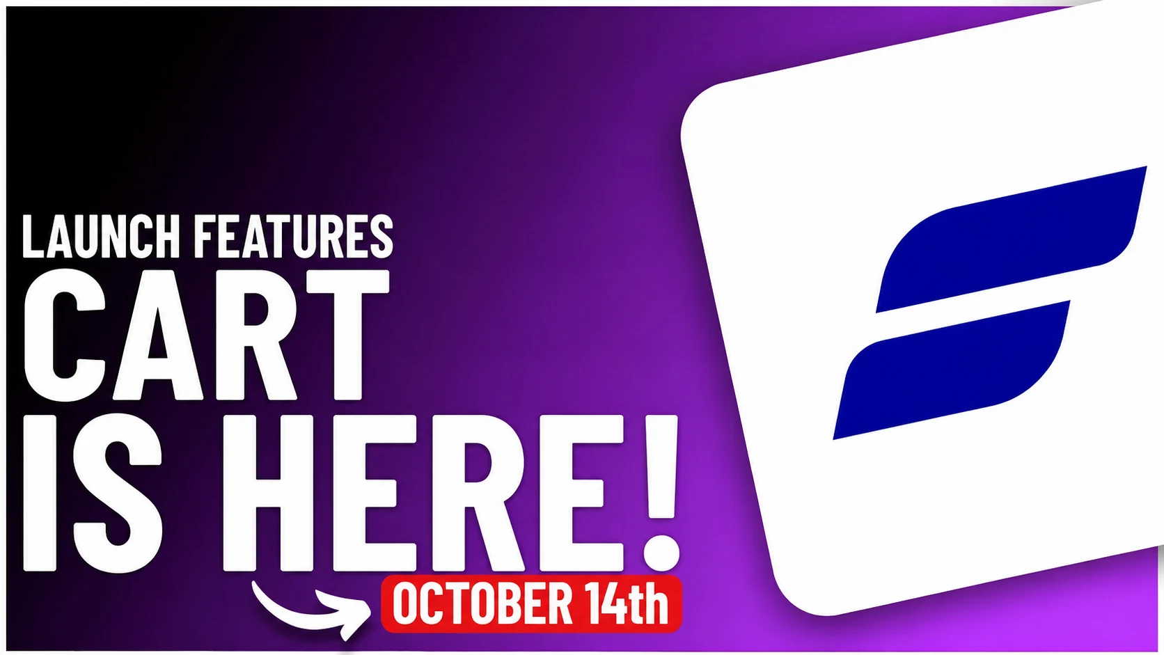 Cart launch features banner